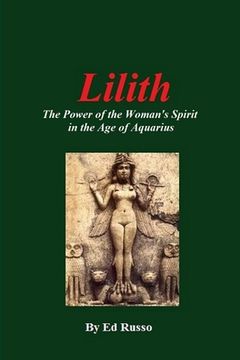 portada Lilith: The Power of the Woman's Spirit in the Age of Aquarius