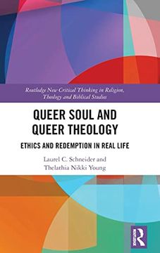 portada Queer Soul and Queer Theology (Routledge new Critical Thinking in Religion, Theology and Biblical Studies) (en Inglés)