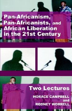 portada pan-africanism, pan-africanists, and african liberation in the 21st century: two lectures (en Inglés)