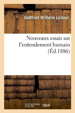 portada Nouveaux Essais Sur L'Entendement Humain (Ed.1886) (Philosophie) (French Edition)