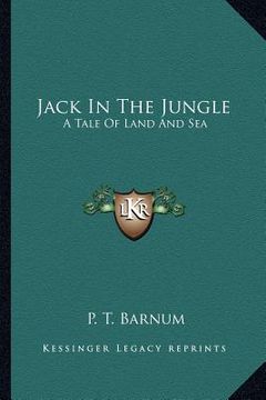 portada jack in the jungle: a tale of land and sea (en Inglés)