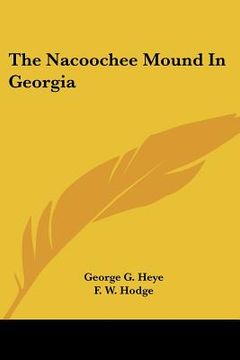 portada the nacoochee mound in georgia (in English)