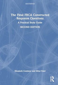 portada The Final Frca Constructed Response Questions: A Practical Study Guide (Masterpass) (en Inglés)