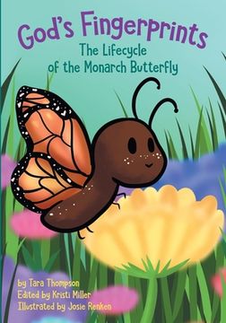 portada God's Fingerprints The Lifecycle of the Monarch Butterfly (en Inglés)