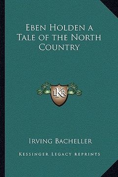 portada eben holden a tale of the north country
