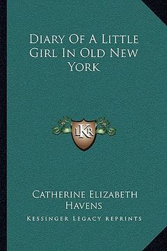 portada diary of a little girl in old new york (en Inglés)