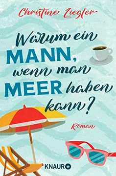 portada Warum ein Mann, Wenn man Meer Haben Kann? Roman (in German)