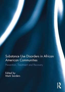 portada Substance Use Disorders in African American Communities: Prevention, Treatment and Recovery (en Inglés)