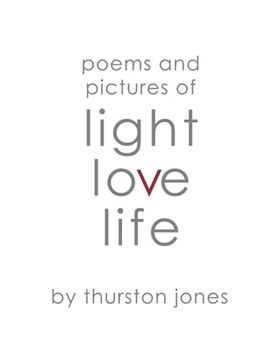 portada Poems and Pictures of Light, Love and Life: Art and Poetry to Take With You. (en Inglés)