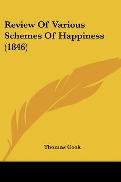 portada review of various schemes of happiness (1846) (en Inglés)