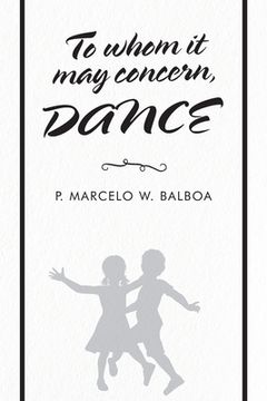 portada To Whom It May Concern: Dance