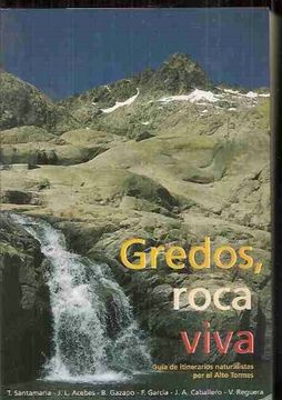 portada GREDOS, ROCA VIVA. GUIA DE ITINERARIOS NATURALISTAS POR EL ALTO TORMES