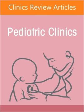 portada Child Advocacy in Action, an Issue of Pediatric Clinics of North America (Volume 70-1) (The Clinics: Internal Medicine, Volume 70-1) (en Inglés)