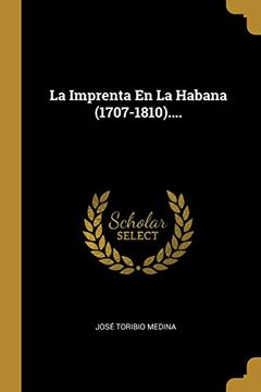 portada La Imprenta en la Habana (1707-1810).