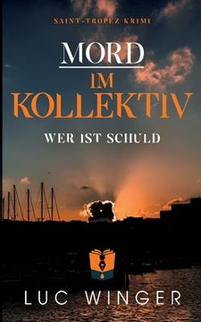 portada Mord im Kollektiv: Wer ist schuld (in German)