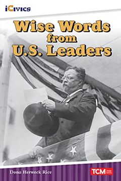 portada Wise Words From U. S. Presidents (Icivics) (en Inglés)