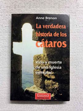 portada La Verdadera Historia de los Cataros (in Spanish)