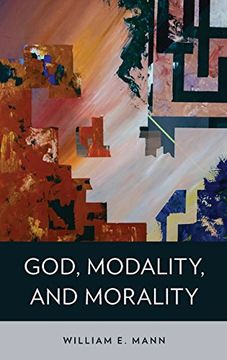 portada God, Modality, and Morality (en Inglés)