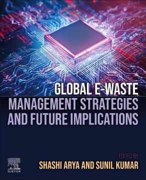 portada Global E-Waste Management Strategies and Future Implications (en Inglés)