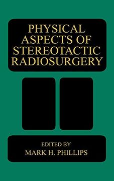 portada Physical Aspects of Stereotactic Radiosurgery (en Inglés)