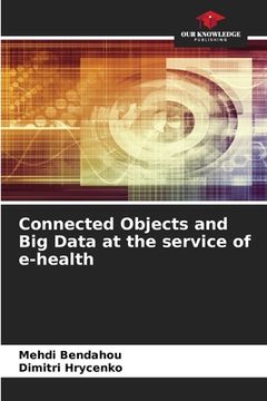 portada Connected Objects and Big Data at the service of e-health (en Inglés)