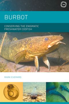 portada Burbot: Conserving the Enigmatic Freshwater Codfish (en Inglés)