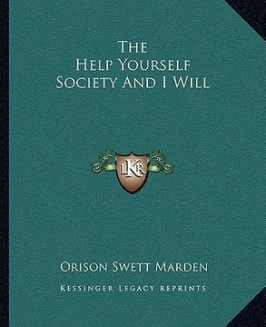 portada the help yourself society and i will (en Inglés)