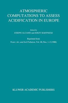 portada Atmospheric Computations to Assess Acidification in Europe: Summary and Conclusions of the Warsaw II Meeting (in English)