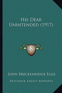 portada his dear unintended (1917)
