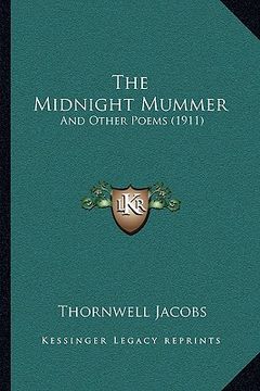 portada the midnight mummer: and other poems (1911) (in English)