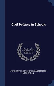 portada Civil Defense in Schools (en Inglés)