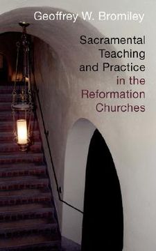 portada sacramental teaching and practice in the reformation churches (in English)
