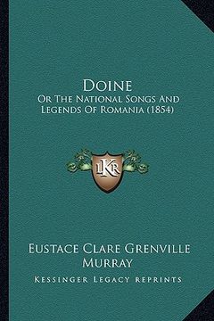 portada doine: or the national songs and legends of romania (1854) (in English)