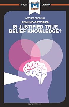 portada Is Justified True Belief Knowledge? (The Macat Library)