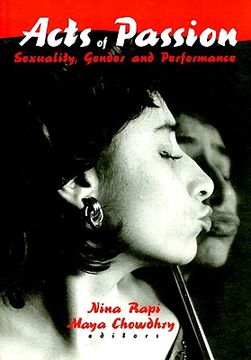 portada acts of passion: sexuality, gender and performance (en Inglés)