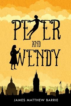 portada Peter and Wendy (illustrated) (en Inglés)