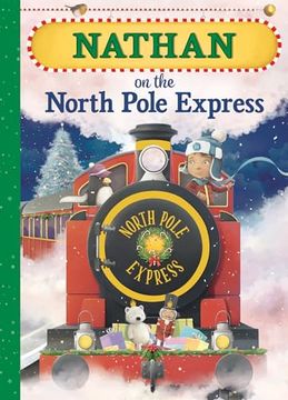 Nathan on the North Pole Express (en Inglés)