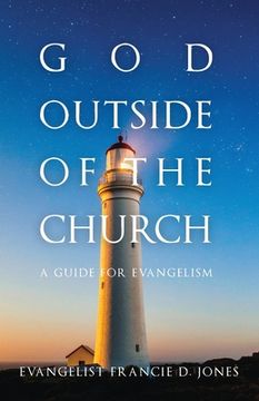 portada God Outside of the Church: A Guide for Evangelism (en Inglés)