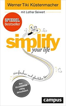 portada Simplify Your Life: Einfacher und Glücklicher Leben (en Alemán)