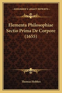 portada Elementa Philosophiae Sectio Prima De Corpore (1655) (in Latin)