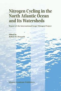 portada nitrogen cycling in the north atlantic ocean and its watersheds: report of the international scope nitrogen project (en Inglés)