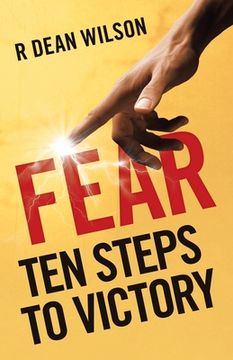 portada Fear: Ten Steps to Victory (en Inglés)