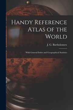 portada Handy Reference Atlas of the World: With General Index and Geographical Statistics