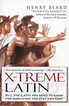 portada X-Treme Latin: All the Latin you Need to Know for Survival in the 21St Century (en Inglés)
