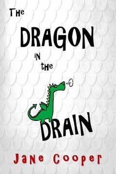 portada The Dragon in the Drain (en Inglés)
