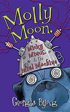 portada Molly Moon, Micky Minus and the Mind Machine (en Inglés)