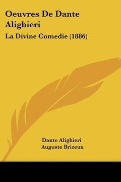 portada oeuvres de dante alighieri: la divine comedie (1886) (en Inglés)