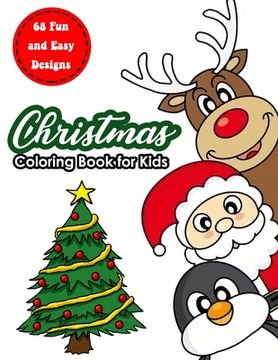 portada Christmas Coloring Book for Kids: 68 beautiful and fun Christmas coloring pages for kids of all ages (en Inglés)