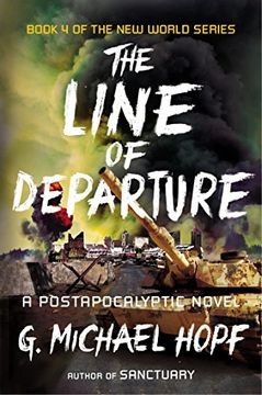 portada The Line of Departure: A Postapocalyptic Novel (The new World Series) (in English)
