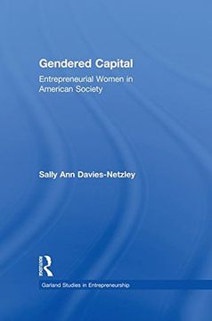 portada Gendered Capital: Entrepreneurial Women in American Enterprise (Garland Studies in Entrepreneurship)